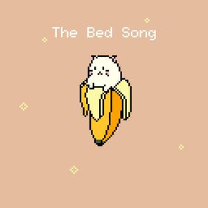 The Bed Song