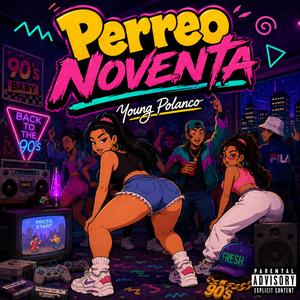 Perreo Noventa