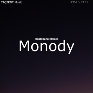 Monody (Kevtaminzz Remix) [Instrumental]