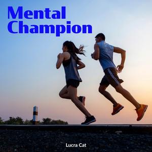 멘탈 챔피온 (Mental Champion)