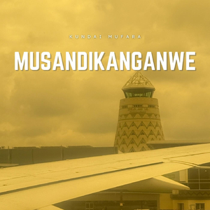 Musandikanganwe