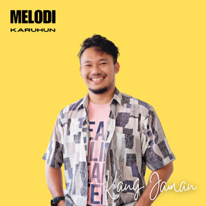 MELODI KARUHUN