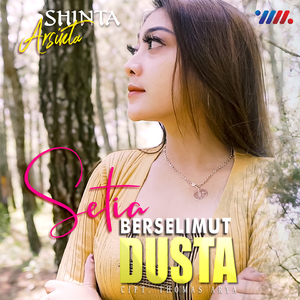 Setia Berselimut Dusta