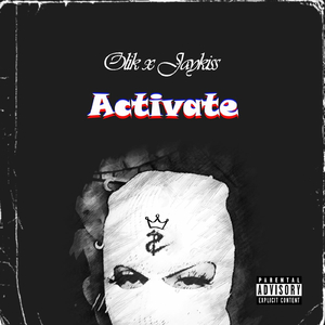 Activate (feat. Jaykiss)