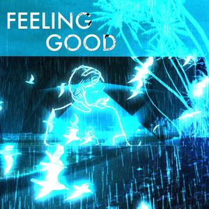 Feeling Good (feat. Artimus Wolz)