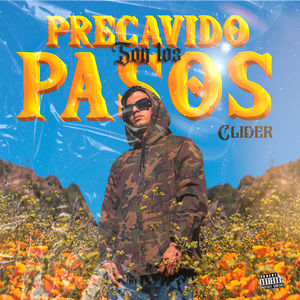 Precavido Son los Pasos