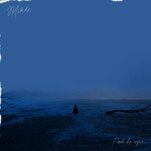 [FREE] 孤独感 | "Mistake" - emotional type beat