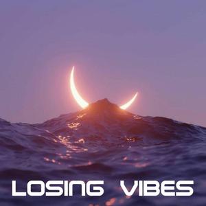 LOSING VIBES