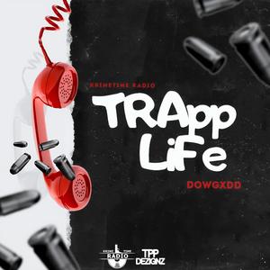 Trapp Life