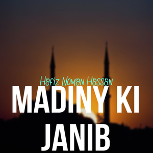 Madiny Ki Janib