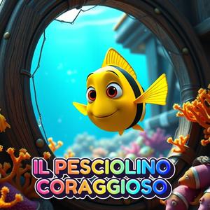 Il pesciolino coraggioso