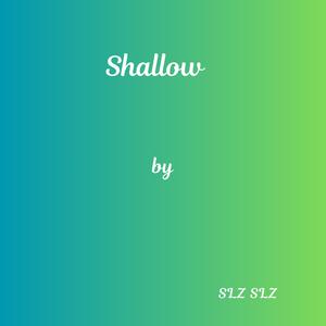 Shallow