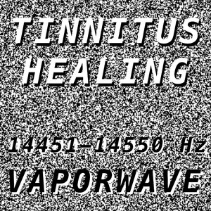 Tinnitus Healing for Damage at 14521 Hertz