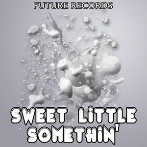 Sweet Little Somethin` (Tribute Version)