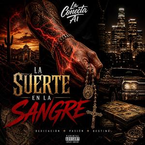 La Suerte En La Sangre