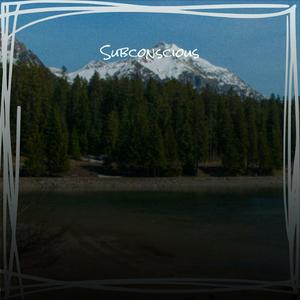 Subconscious