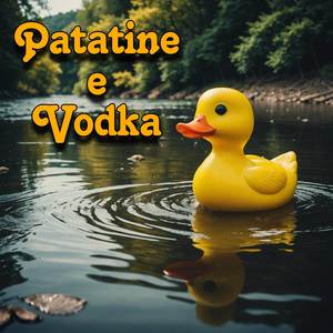 Patatine e Vodka