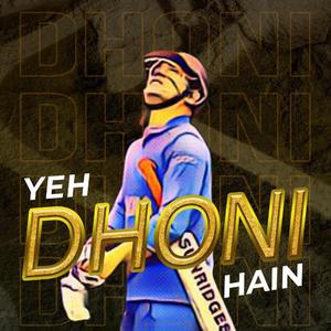 Yeh Dhoni Hain