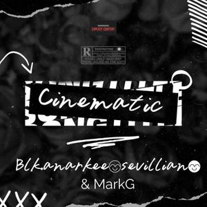 Cinematic (feat. Mark G & Sevillian)