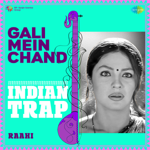 Gali Mein Chand Indian Trap