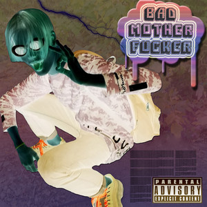 Bad MotherF**ker (Original Mix)