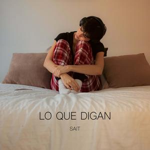 Lo Que Digan