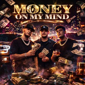 Money on My Mind