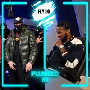 FLY LO x Fumez The Engineer - Plugged In