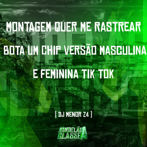 Montagem Quer Me Rastrear Bota um Chip Versão Masculina e Feminina Tik Tok