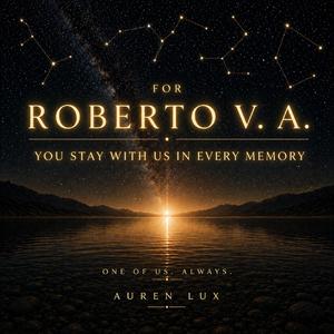 You stay with us in every memory — R.V.A.