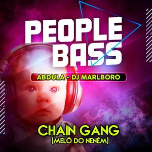 Chain Gang (Melô do Neném)