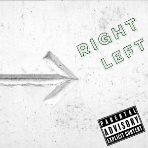 Right, Left (feat. Jessie Jamez TTH)