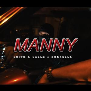 Manny (feat. Vallo & Rokfella)