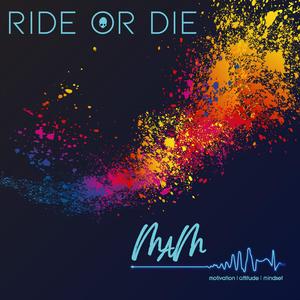 Ride Or Die