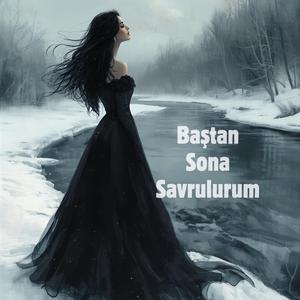 Baştan Sona Savrulurum