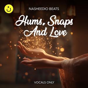Hums, Snaps and Love (Vocals Only)