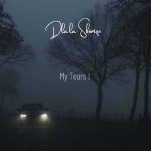My Tears !