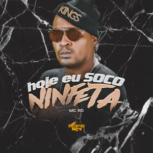 Hoje Eu Boto na Ninfeta