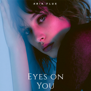 Eyes on You (Chill Mix)