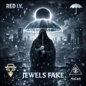 JEWELS FAKE (ReD I.V.)