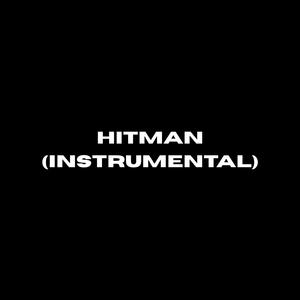 HITMAN (INSTRUMENTAL)