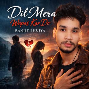 Dil Mera Wapas Kar Do