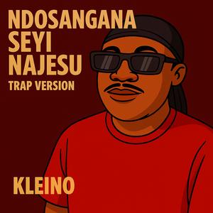 Ndosanga sei naJesu (Trap Version)