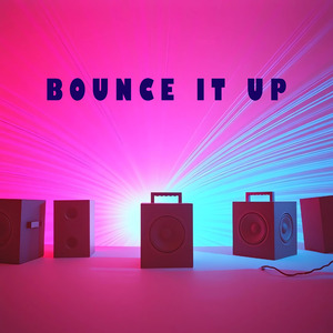 Bounce It Up