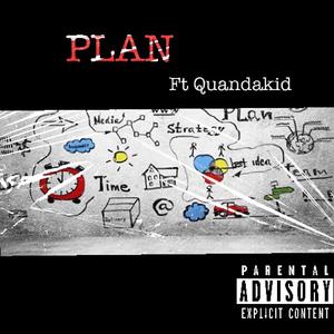 Plan (feat. QuanDaKid)