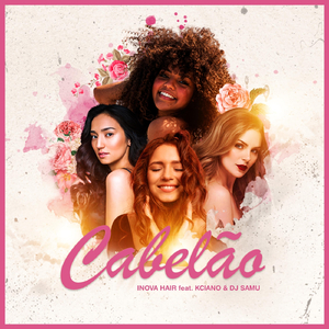 Cabelão (feat. Kciano & DJ Samu)