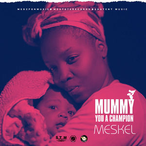 Mummy You a Champion