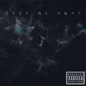 Take Me Away
