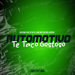 Automotivo Te Taco Gostoso (feat. MC Leozera)