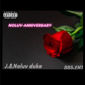 NoLuv Anniversary (feat. Duke)